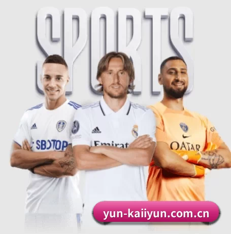 五大体育板块覆盖,从比分到直播全覆盖 | kaiyun